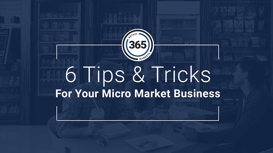 Micro Market Quarterly: 365 Retail Markets Tips for Micro Markets