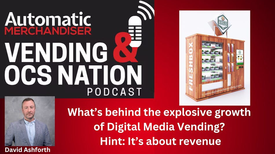 Vending &amp; OCS Nation: Bob Tullio talks with David Ashforth, CEO and founder of Digital Media Vending