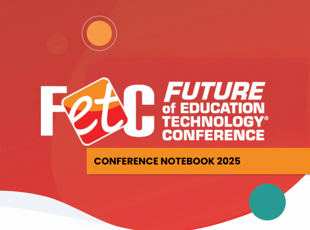 An image of the Future of Education Technology Conference (FETC) 2025 logo with a red gradient background. The text 'Conference Notebook 2025' is displayed on an orange banner across the lower portion of the design, accompanied by geometric shapes in teal and orange for a modern aesthetic.