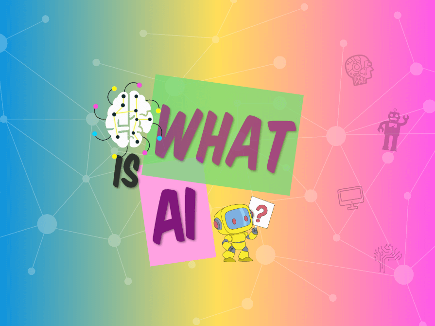 Cover of What is AI? student book featuring bold, colorful text with mirrored "AI" graphics, signaling a beginner-friendly introduction to artificial intelligence and its real-world applications.